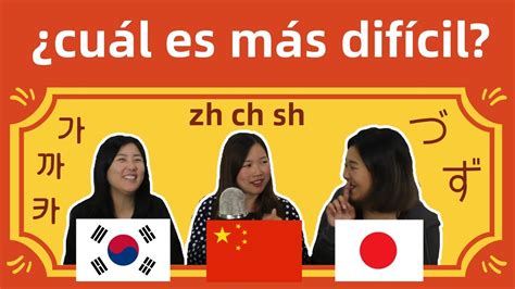 Comparaci N De La Pronunciaci N Del Chino Coreano Y Japon S Youtube