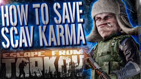 How To Save Scav Karma Escape From Tarkov Highlights EFT WTF