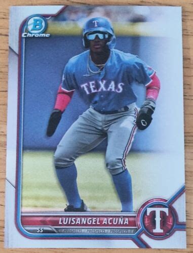 2022 Bowman Chrome Prospect Luisangel Acuna BCP 72 Rangers EBay