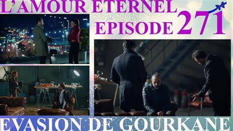 AMOUR ETERNEL Episode 271 Résumé en Français Kara Sevda Série Turque