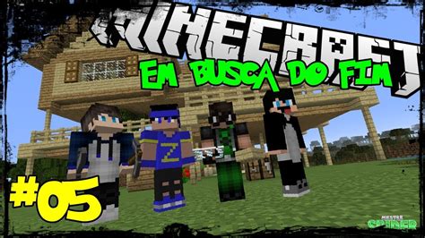 Minecraft SURVIVAL Em Busca Do Fim 05 Construímos Uma Casa na Praia