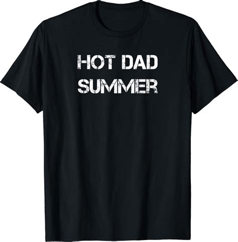 Amazon Mens Mens Hot Dad Summer Father S Day Summertime