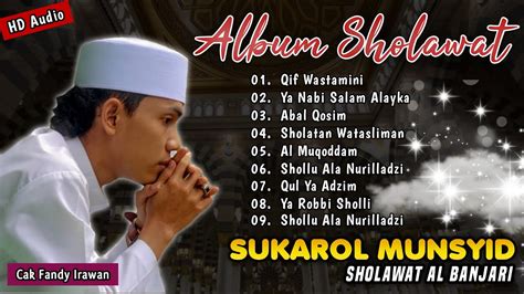 Sukarol Munsyid Album Sholawat Terbaru Sholawat Pilihan Dan