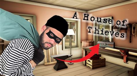 ROUBAMOS Uma CASA E Nos VIRAM A House Of Thieves YouTube