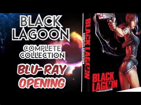 Blu Ray Opening Black Lagoon Complete Series Box Set Youtube