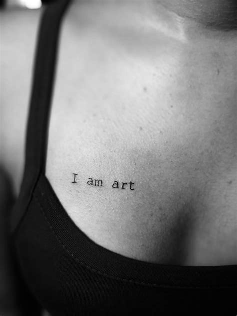 Tatuagem I Am Art Small Tattoos Intimate Tattoos Subtle Tattoos