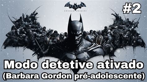 Desvendando As Origens A Noite Que Moldou O Batman Arkham Origins