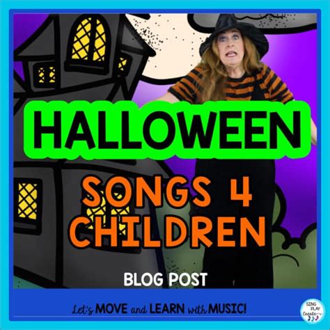 Halloween Songs For Children Sing Play Create