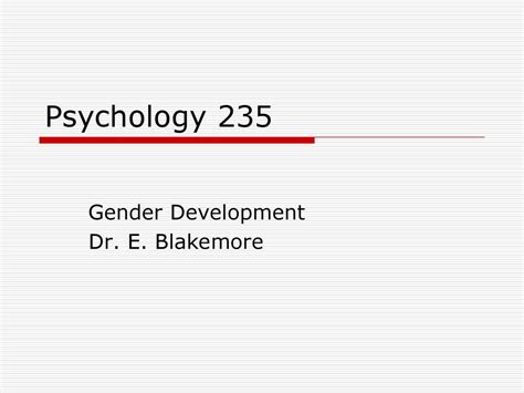 Gender Development Dr E Blakemore Ppt Download