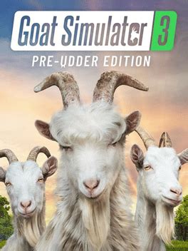 Cheapest Prices For Goat Simulator 3 Pre Udder Edition On PlayStation