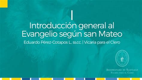 Tema 1 Introducción al Evangelio según San Mateo YouTube