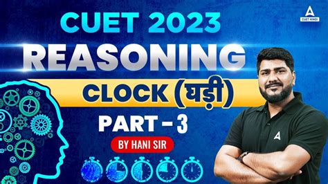 CUET 2023 General Test Reasoning Clock One Shot In Hindi Part 3