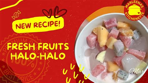 Fresh Fruit Salad Halo Halo Youtube