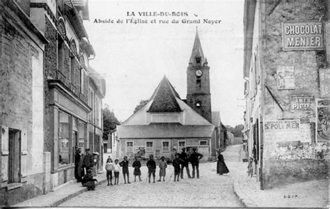 La Ville du Bois Abside de l Église et la rue du Grand Noyer