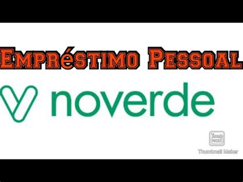 Empréstimo Pessoal NOVERDE YouTube