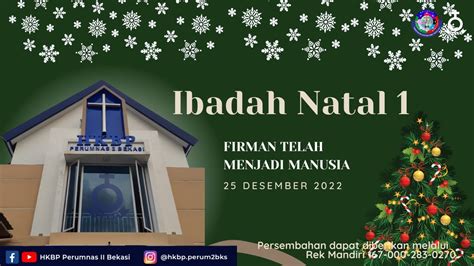 IBADAH NATAL 1 HKBP PERUMNAS 2 BEKASI YouTube