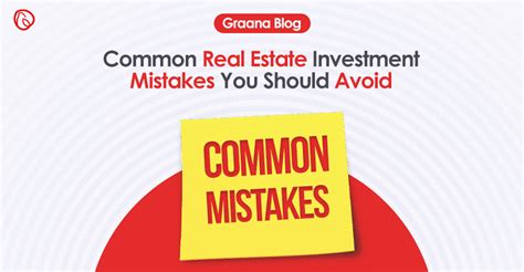 Common Real Estate Investment Mistakes You Should Avoid