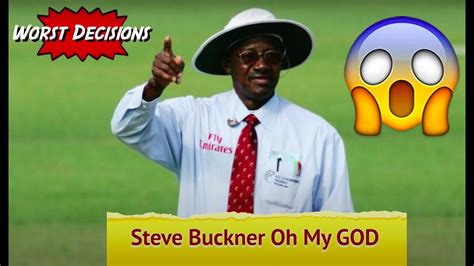 Worst Umpiring Decisions Ever | Steve Bucknor | Cricket Bad Umpiring # ...