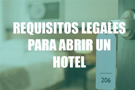 Requisitos Para Abrir Un Hotel En M Xico