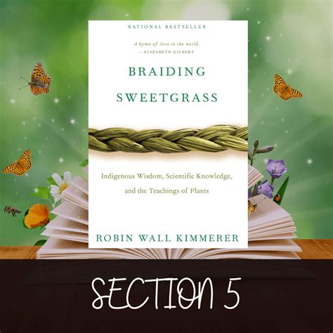 Braiding Sweetgrass Book Reading Section 5 Burning Sweetgrass