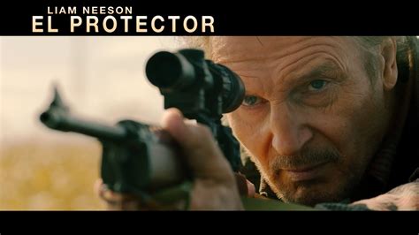 Liam Neeson Est De Regreso En El Protector Gran Estreno De Marzo