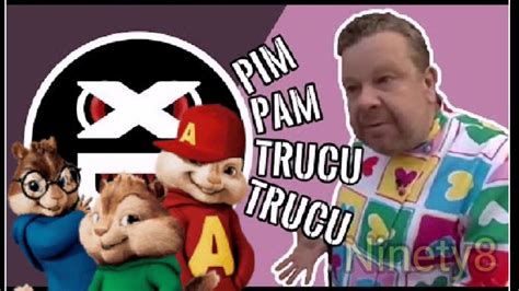 PIM PAM TRUCU TRUCU REMIX Ft Alvin Y Las Ardillas YouTube