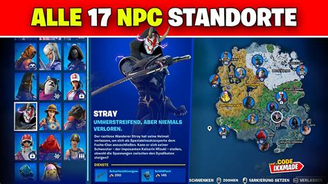 Alle 17 NPC Standorte Fortnite Kapitel 4 Saison 2 ALLE 17 NPC