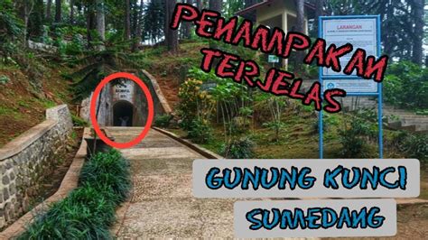 Penampakan TERJELAS Gunung Kunci Sumedang YouTube