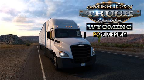 American Truck Simulator Wyoming Gameplay Pc Youtube