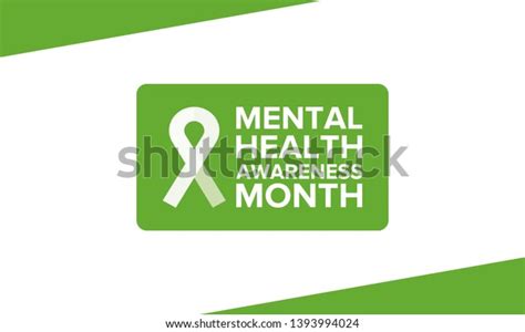 Mental Health Awareness Month In May Annual Campaign In United States