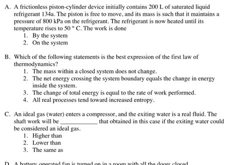 Solved A Frictionless Piston Cylinder Device Initially Chegg