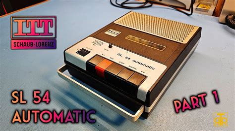 Restoring A Vintage Shoebox Cassette Recorder Itt Sl Automatic