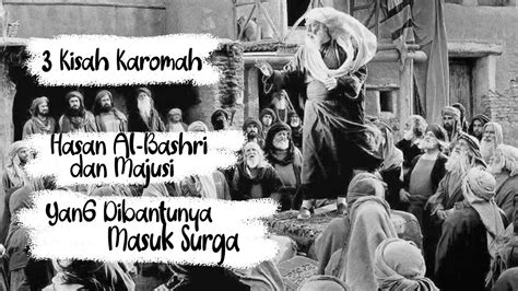 3 Kisah Karomah Kisah Wali Sufi Hasan Al Bashri Dan Majusi Yang