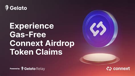 Experience Gas Free Connext Airdrop Token Claims Using Gelato Relay