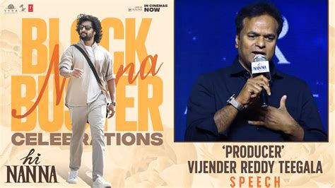 Producer Vijender Reddy Teegala Speech At Hi Nanna Blockbuster Nanna