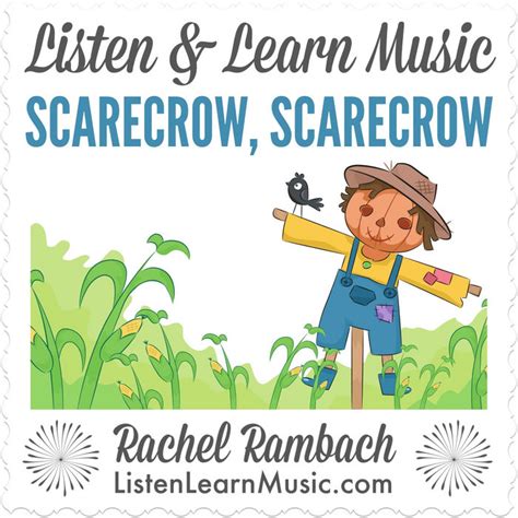 Scarecrow, Scarecrow | Listen & Learn Music