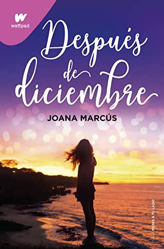 Get Pdf Book Despu S De Diciembre Meses A Tu Lado By Joana Marc