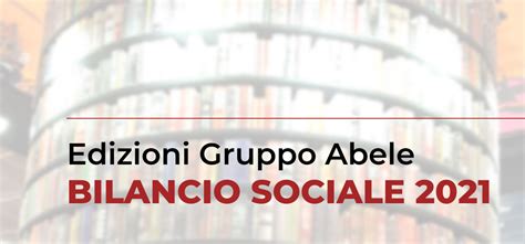 Bilancio Sociale Edizioni Gruppo Abele