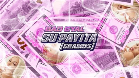 Bad Gyal Su Payita Gramos Original Version YouTube