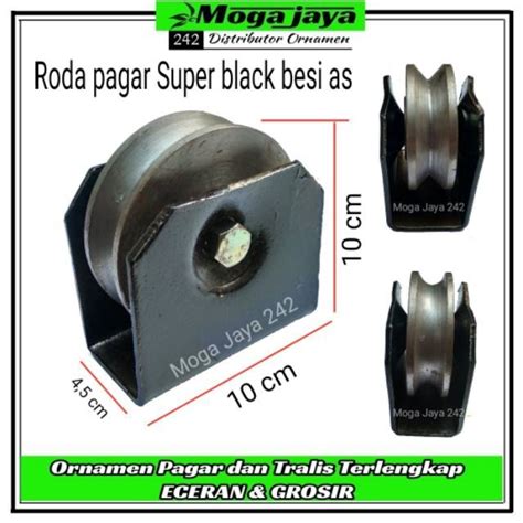 Jual Roda Pintu Gerbang Roda Pagar Super Black Besi As Ukuran Cm Roda