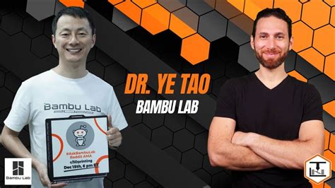 Ep 13 Dr Ye Tao CEO Of Bambu Lab Answers ALL Of Your Questions