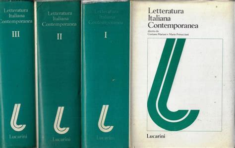 Letteratura Italiana Contemporanea Voll I Ii Iii Gaetano Mariani