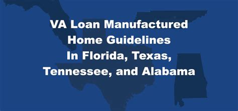 What Are Va Loan Manufactured Home Guidelines In Florida Texas Tennessee And Alabama