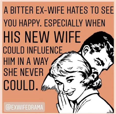 Pin By Teresa Howell On Laughter Is The Best Medicine Ex Wife Quotes Crazy Ex Wife Ex