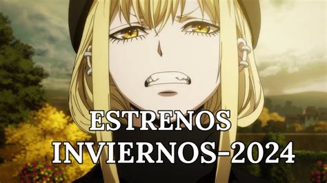 Estrenos Anime Invierno 2024 Youtube