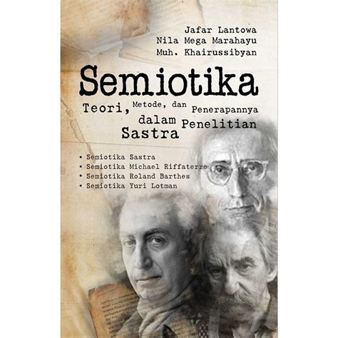 Buku Semiotika Teori Metode Dan Penerapannya Dalam Sastra Original