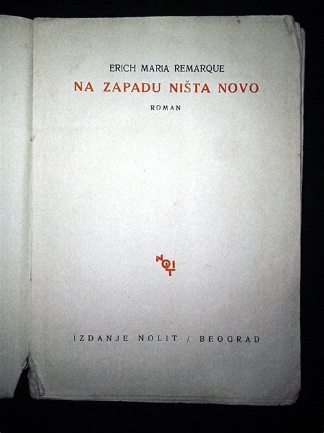 NA ZAPADU NIŠTA NOVO Erich Maria Remarque 1929 Kupindo 74461593