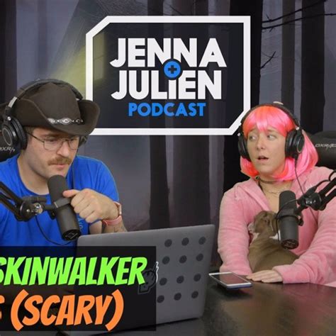 Stream Podcast #206 - Reading Skinwalker Stories(Scary) by Jenna & Julien Podcast | Listen ...