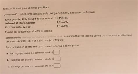 Solved Effect Of Financing On Earnings Per Share Domanico Chegg