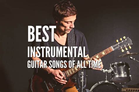 35 Best Instrumental Guitar Songs Of All Time Tabs Included Rock Guitar Universe